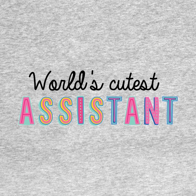 Assistant Gifts | World's cutest Assistant by BetterManufaktur